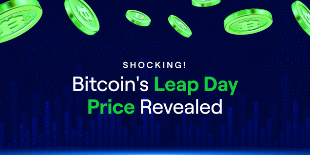 SHOCKING Bitcoin S Leap Day Price Revealed