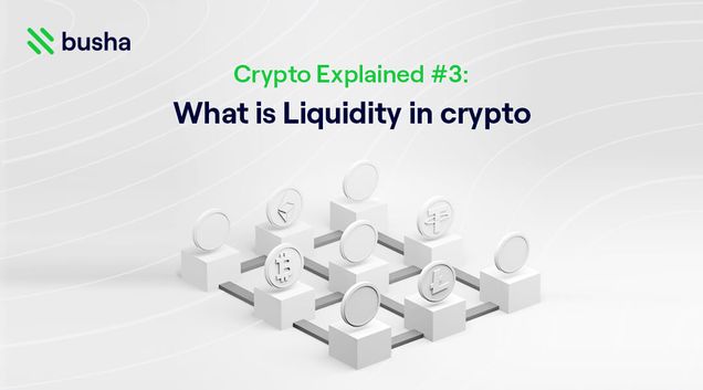 crypto-explained-3-what-is-liquidity-in-crypto